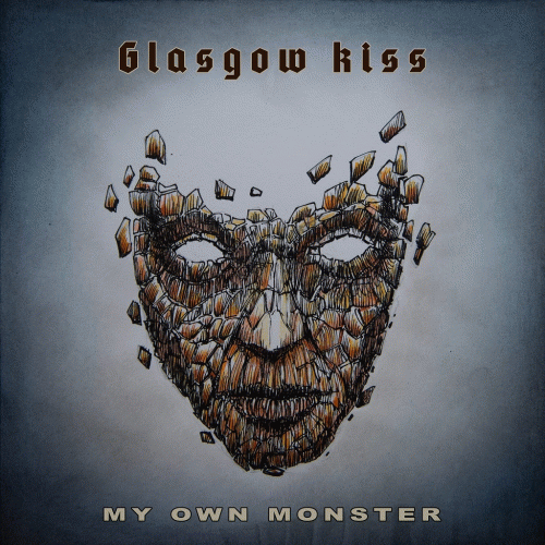 Glasgow Kiss : My Own Monster